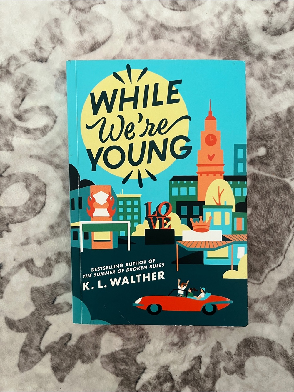 While We're Young by K. L. Walther